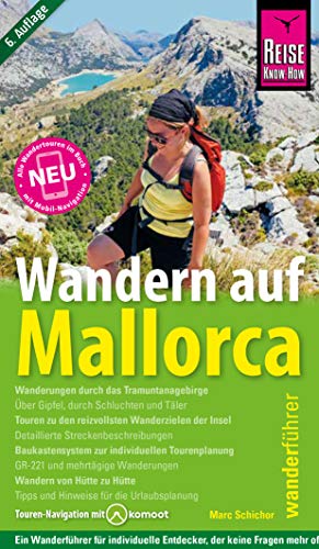 Wandern auf Mallorca: Neu: Touren-Navigation mit Komoot (Wanderführer) von Reise Know-How Rump GmbH