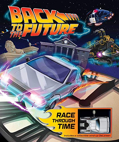 Back to the Future: Race Through Time von Insight Editions