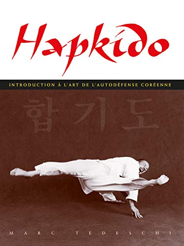 Hapkido : Introduction à l'art de l'autodéfense coréenne von Budo