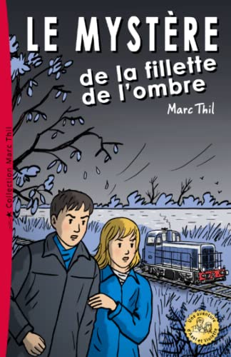 Le Mystère de la fillette de l'ombre von CreateSpace Independent Publishing Platform