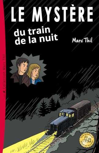 Le Mystère du train de la nuit von CreateSpace Independent Publishing Platform