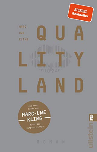 QualityLand: Roman | Helle Edition | Eine satirische Dystopie und Gesellschaftskritik: Der Spiegel-Bestseller vom Erfolgsautor der Känguru-Werke