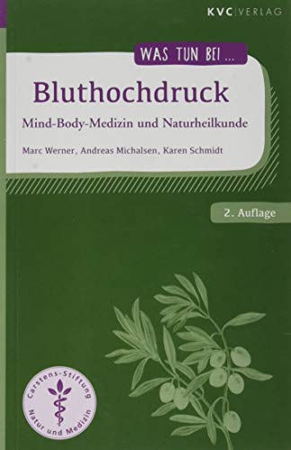 Bluthochdruck: Mind-Body-Medizin und Naturheilkunde (Was tun bei)