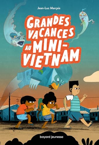 Grandes vacances au mini-Vietnam von BAYARD JEUNESSE