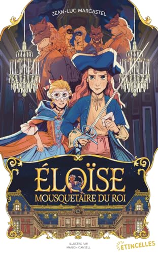Éloïse, Mousquetaire du roi von GULF STREAM