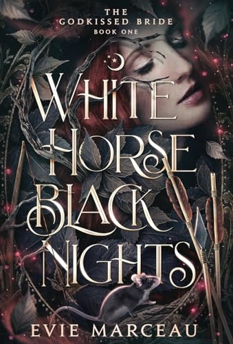 White Horse Black Nights (The Godkissed Bride, Band 1)