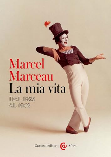 La mia vita. Dal 1923 al 1952 (Le sfere)