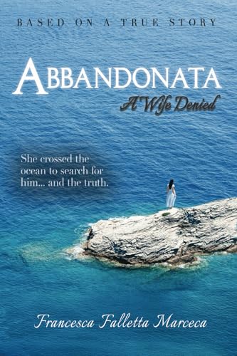 Abbandonata: A Wife Denied von Plotworks Publishing