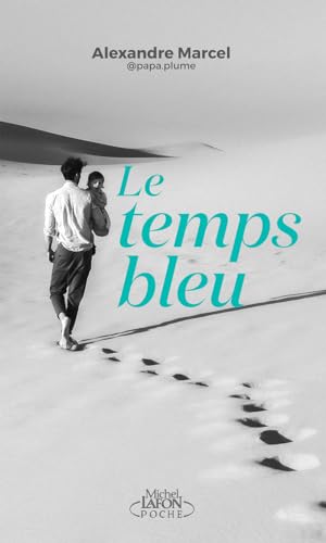 Le temps bleu von MICHEL LAFON PO