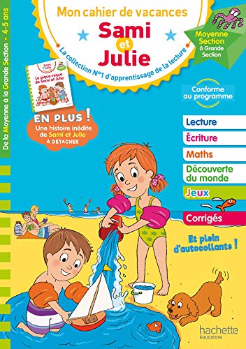 Sami et Julie - De la Moyenne à la Grande Section - Cahier de vacances 2024: De la Moyenne Section à la Grande Section