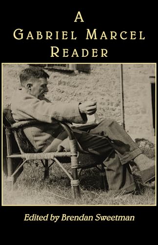 A Gabriel Marcel Reader von St. Augustine's Press