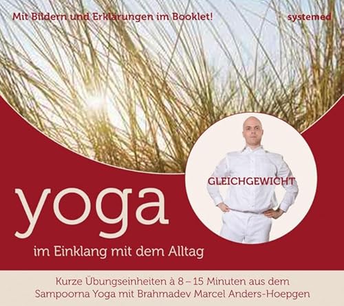 Yoga im Einklang mit dem Alltag: Gleichgewicht von Systemed