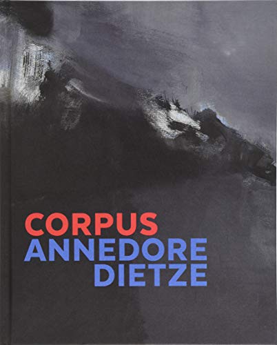 Annedore Dietze: CORPUS