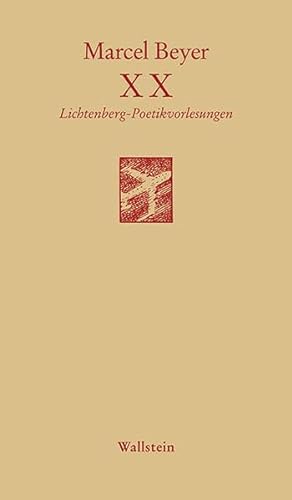 XX: Lichtenberg-Poetikvorlesungen (Göttinger Sudelblätter)