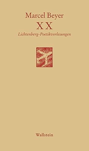 XX: Lichtenberg-Poetikvorlesungen (Göttinger Sudelblätter) von Wallstein Verlag GmbH