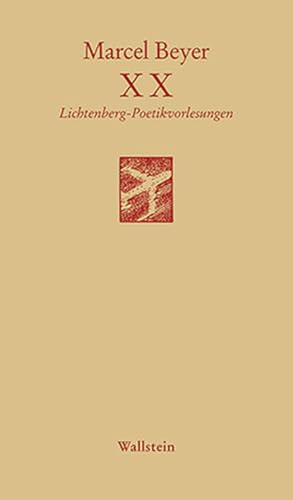 XX: Lichtenberg-Poetikvorlesungen (Göttinger Sudelblätter) von Wallstein Verlag GmbH