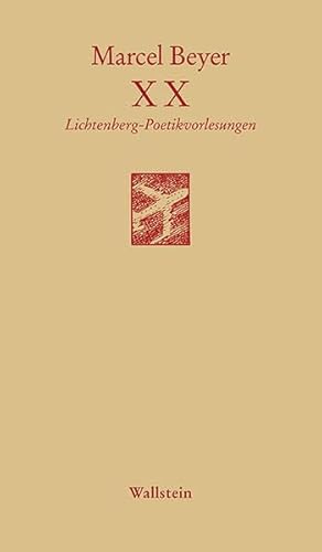 XX: Lichtenberg-Poetikvorlesungen (Göttinger Sudelblätter)