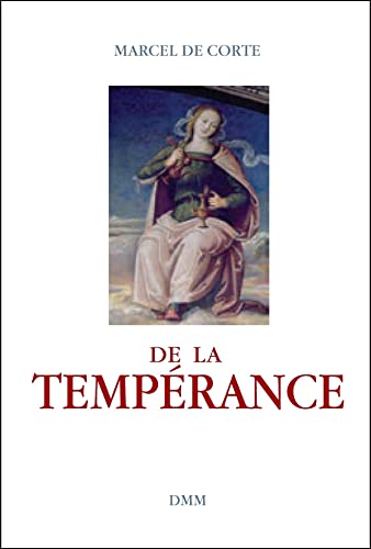 DE LA TEMPÉRANCE von DMM