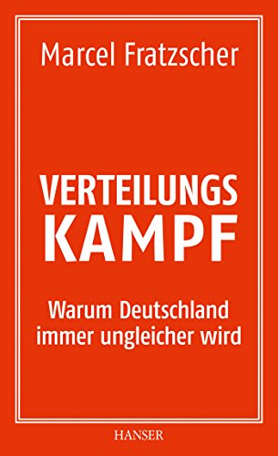 Verteilungskampf: Warum Deutschland immer ungleicher wird