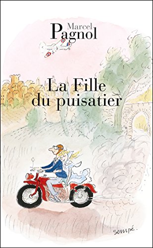 La fille du puisatier von B.DE FALLOIS