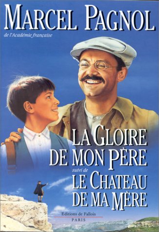 La Gloire De Mon Pere / Le Chateau De Ma Mere von De Fallois