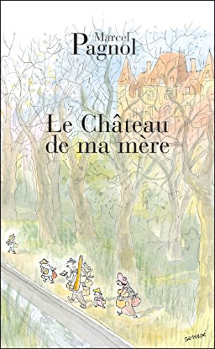 Le chateau de ma mere: Souvenirs d'enfance, 2