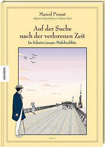 Auf der Suche nach der verlorenen Zeit (Band II): Im Schatten junger Mädchenblüte (1). Graphic Novel nach Marcel Proust