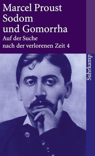 Auf der Suche nach der verlorenen Zeit. Frankfurter Ausgabe: Band 4: Sodom und Gomorrha (suhrkamp taschenbuch) von Suhrkamp Verlag AG