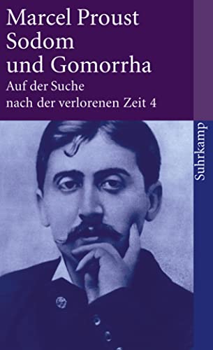 Auf der Suche nach der verlorenen Zeit. Frankfurter Ausgabe: Band 4: Sodom und Gomorrha (suhrkamp taschenbuch)