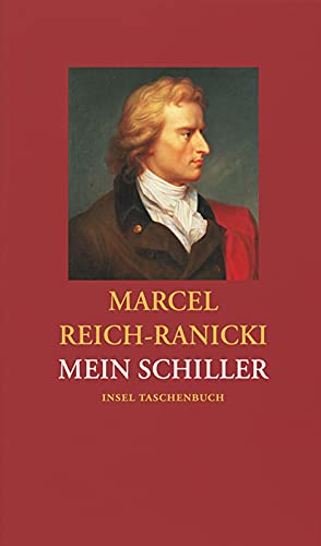 Mein Schiller (insel taschenbuch) von Insel Verlag