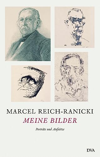 Meine Bilder: Porträts und Aufsätze von Deutsche Verlags-Anstalt