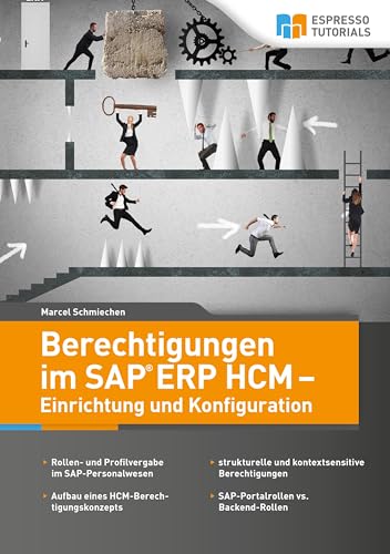 Berechtigungen im SAP ERP HCM - Einrichtung und Konfiguration von Espresso Tutorials GmbH