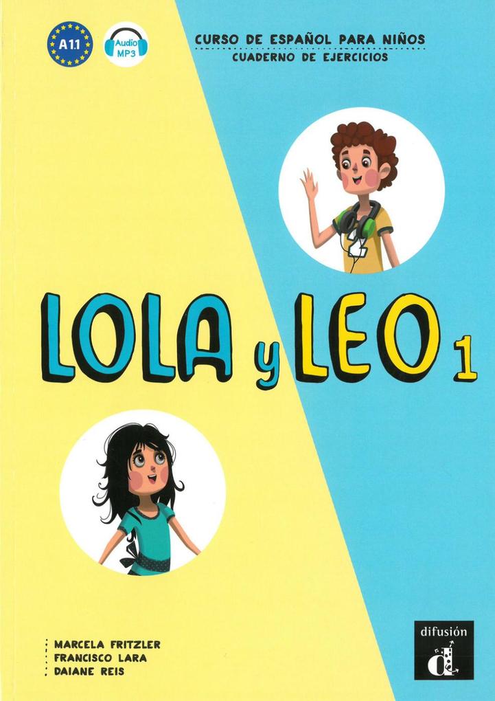Lola y Leo 1. Cuaderno de ejercicios. Buch + Audio online von Klett Sprachen GmbH