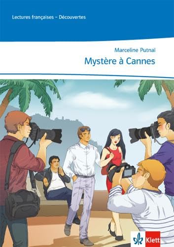 Mystère à Cannes: Lektüre abgestimmt auf Découvertes Ab Ende des 4. Lernjahres von Klett Ernst /Schulbuch