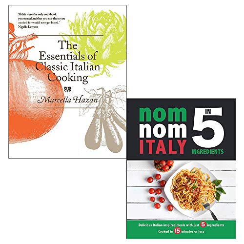 Essentials of Classic Italian Cooking [Hardcover], Nom Nom Italy In 5 Ingredients 2 Books Collection Set