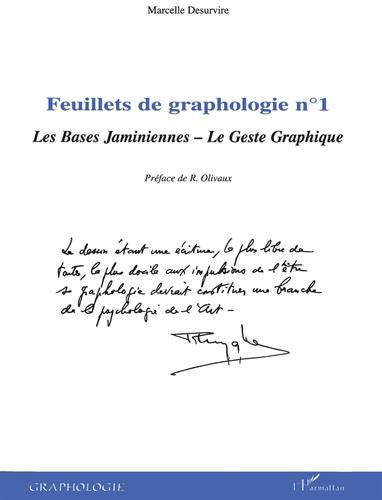 Feuillets de graphologie : Tome 1, Les bases jaminiennes, le geste graphique von Editions L'Harmattan