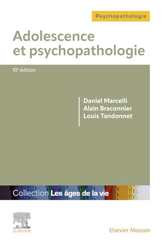 Adolescence et psychopathologie Adolescence et psychopathologie von Elsevier Masson