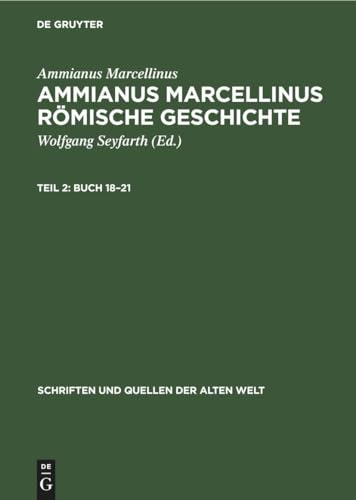 Buch 18–21: DE (Schriften und Quellen der alten Welt, 21, 2, Band 21)