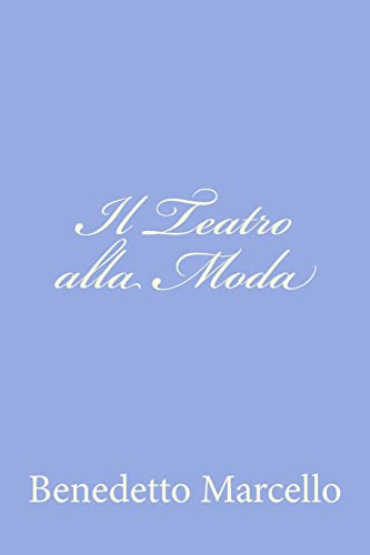 Il Teatro alla Moda von CREATESPACE