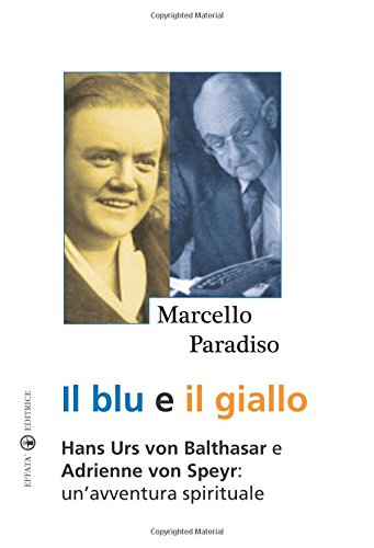 Il blu e il giallo von Effatà Editrice
