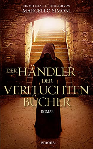 Der Händler der verfluchten Bücher: Roman. Ein Mittelalter-Thriller (Ignazio da Toledo)