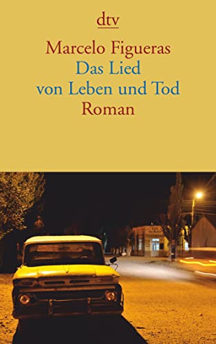 Das Lied von Leben und Tod: Roman von dtv Verlagsgesellschaft