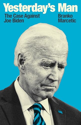 Yesterday's Man: The Case Against Joe Biden (Jacobin)