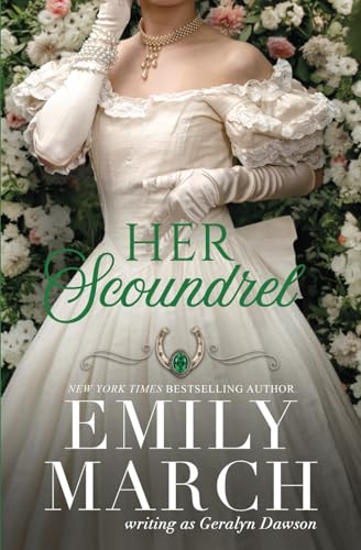 Her Scoundrel: Bad Luck Brides Trilogy, Book 2 (The Bad Luck Wedding series, Band 7) von Emily March Books