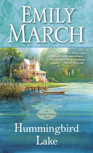 Hummingbird Lake: An Eternity Springs Novel von Ballantine Books
