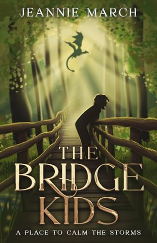 The Bridge Kids: A Place to Calm the Storms von selfpublishing.com