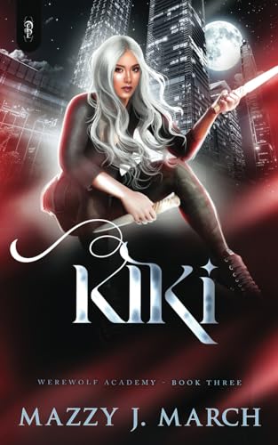 Kiki (Werewolf Academy, Band 3)
