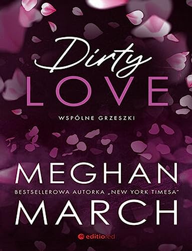 Dirty love. Wspólne grzeszki von Editio
