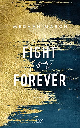 Fight for Forever: Roman (Legend Trilogy, Band 3)