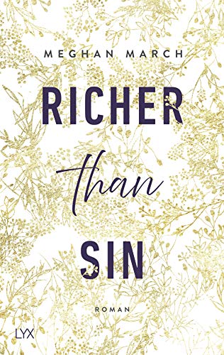 Richer than Sin: Roman (Richer-than-Sin-Reihe, Band 1)